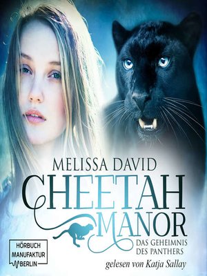 cover image of Das Geheimnis des Panthers--Cheetah Manor, Band 2